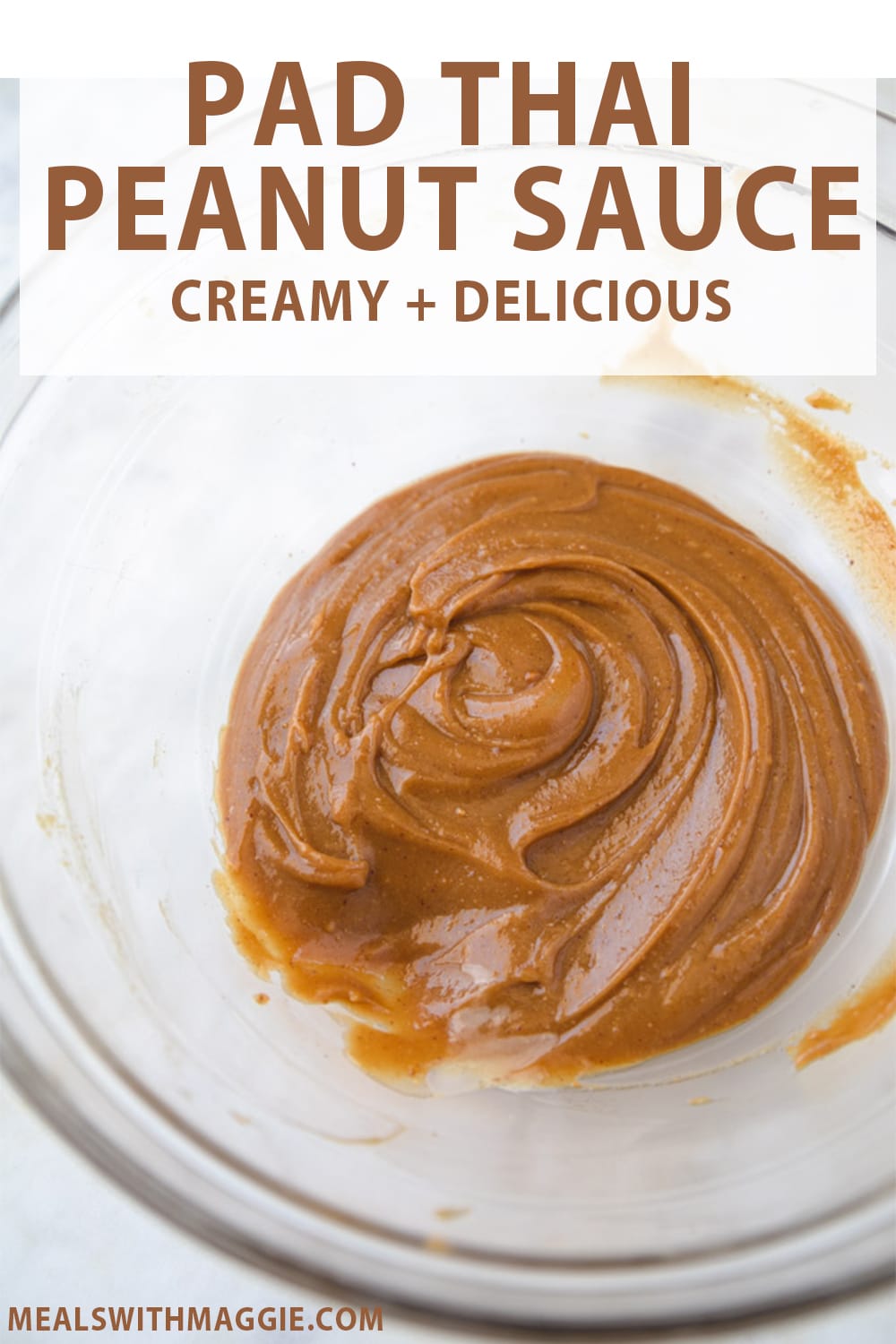 Pad Thai with Peanut Sauce Meals with Maggie