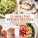 healthy spring recipes with text and pictures.