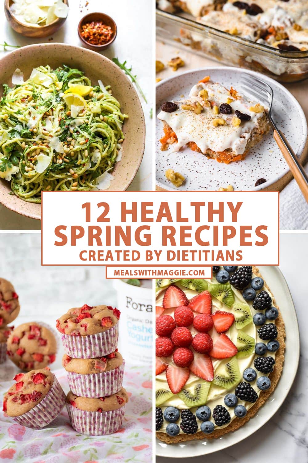 12 Healthy Spring Recipes You Need to Try Meals with Maggie