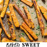 sweet potato fries on a sheet pan with text.