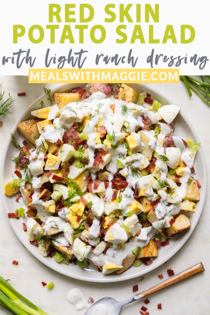 Roasted Red Potato Salad with Light Ranch Dressing - Meals with Maggie